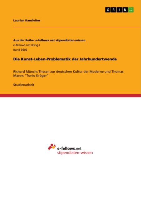 Laurian Kanzleiter - Die Kunst-Leben-Problematik der Jahrhundertwende, E-bok