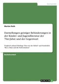 Darstellungen geistiger Behinderungen in der Kinder- und Jugendliteratur der 70er-Jahre und der Gegenwart