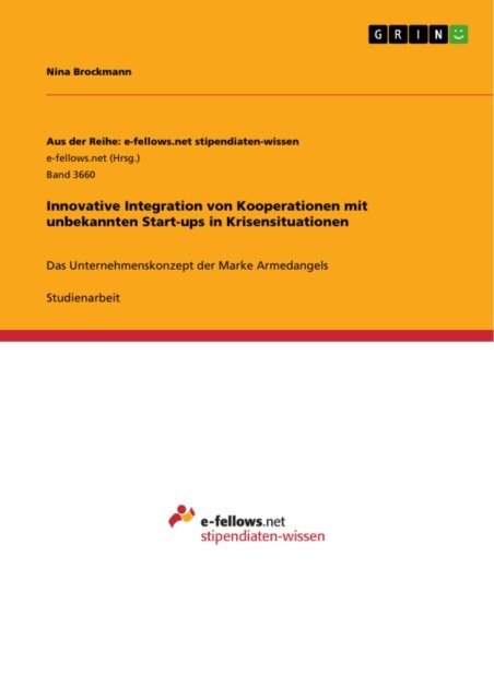 Nina Brockmann - Innovative Integration von Kooperationen mit unbekannten Start-ups in Krisensituationen, E-bok