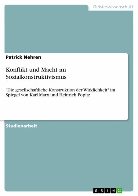 Patrick Nehren - Konflikt und Macht im Sozialkonstruktivismus, E-bok