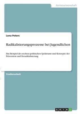 Lena Peters - Radikalisierungsprozesse bei Jugendlichen, Häftad