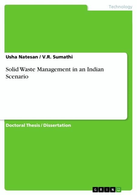 V.R. Sumathi, Usha Natesan - Solid Waste Management in an Indian Scenario, E-bok