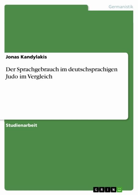 Jonas Kandylakis - Der Sprachgebrauch im deutschsprachigen Judo im Vergleich, E-bok