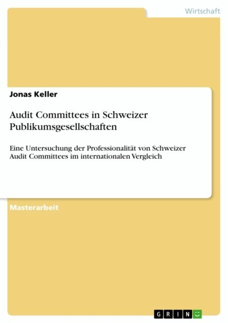 Jonas Keller - Audit Committees in Schweizer Publikumsgesellschaften, E-bok. Tillgänglighet: Lägg i varukorg