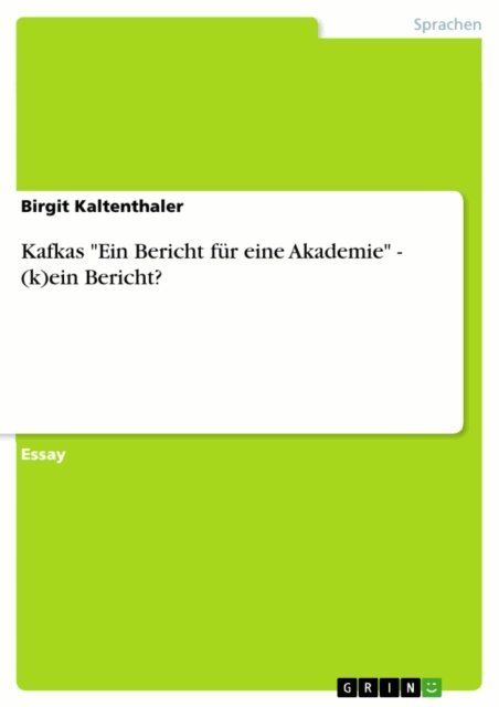 Birgit Kaltenthaler - Kafkas "Ein Bericht für eine Akademie" - (k)ein Bericht?, E-bok