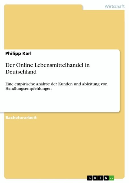 Philipp Karl - Der Online Lebensmittelhandel in Deutschland, E-bok