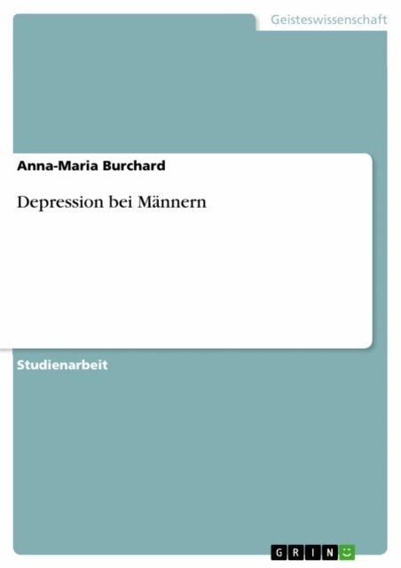 Anna-Maria Burchard - Depression bei Männern, E-bok. Tillgänglighet: Lägg i varukorg