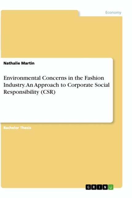 Nathalie Martin - Environmental Concerns in the Fashion Industry. An Approach to Corporate Social Responsibility (CSR), E-bok