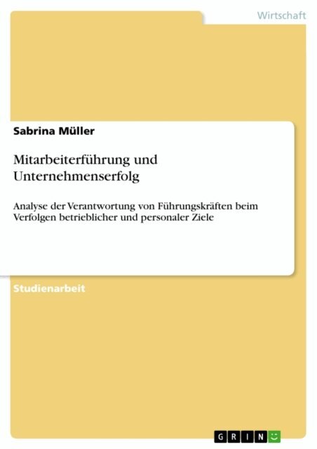 Sabrina Muller - Mitarbeiterfuhrung und Unternehmenserfolg, E-bok
