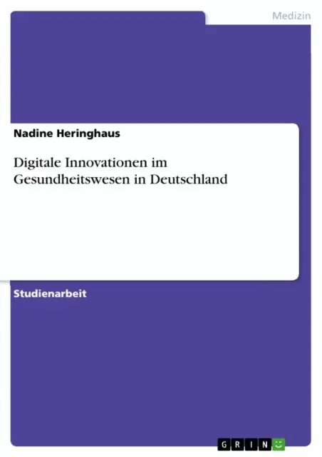 Nadine Heringhaus - Digitale Innovationen im Gesundheitswesen in Deutschland, E-bok. Tillgänglighet: Lägg i varukorg