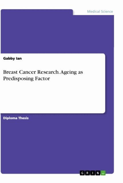 Breast Cancer Research. Ageing as Predisposing Factor