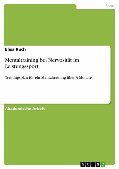 Elisa Ruch - Mentaltraining bei Nervosität im Leistungssport, E-bok