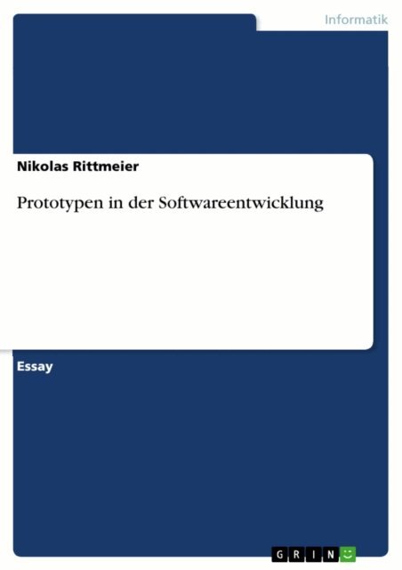 Nikolas Rittmeier - Prototypen in der Softwareentwicklung, E-bok. Tillgänglighet: Lägg i varukorg