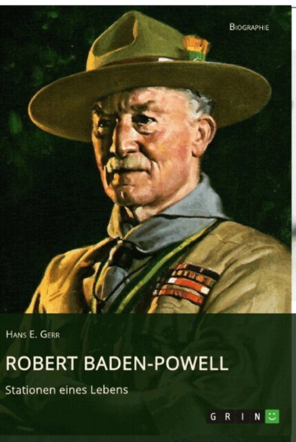 Hans E. Gerr - Robert Baden-Powell. Stationen eines Lebens, E-bok