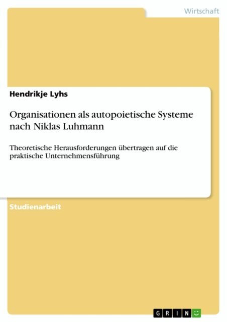 Hendrikje Lyhs - Organisationen als autopoietische Systeme nach Niklas Luhmann, E-bok. Tillgänglighet: Lägg i varukorg