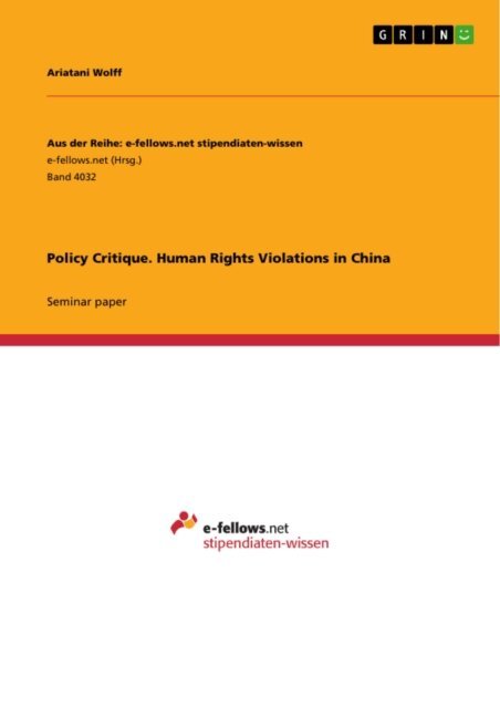 Ariatani Wolff - Policy Critique. Human Rights Violations in China, E-bok
