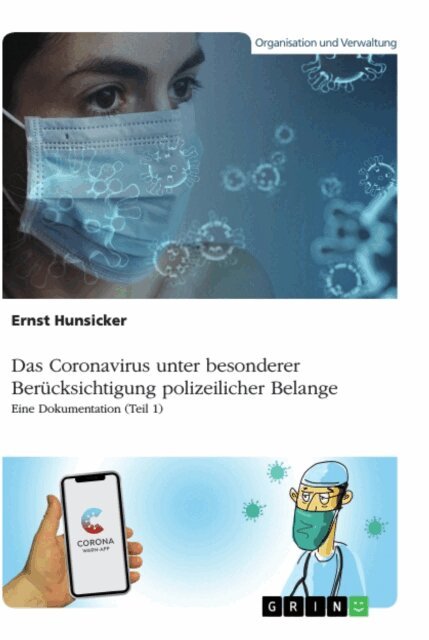 Ernst Hunsicker - Das Coronavirus unter besonderer Berucksichtigung polizeilicher Belange, E-bok