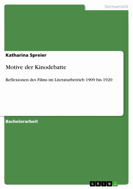 Katharina Spreier - Motive der Kinodebatte, E-bok