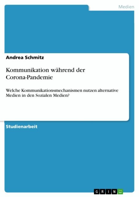 Andrea Schmitz - Kommunikation während der Corona-Pandemie, E-bok