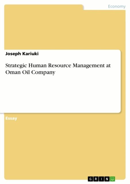 Joseph Kariuki - Strategic Human Resource Management at Oman Oil Company, E-bok