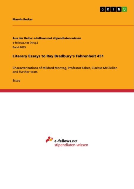 Marvin Becker - Literary Essays to Ray Bradbury's Fahrenheit 451, E-bok