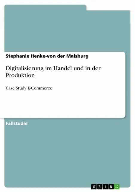 Stephanie Henke-von der Malsburg - Digitalisierung im Handel und in der Produktion, E-bok. Tillgänglighet: Lägg i varukorg