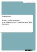 Fridays for Future aus der systemtheoretischen Perspektive von Niklas Luhmann
