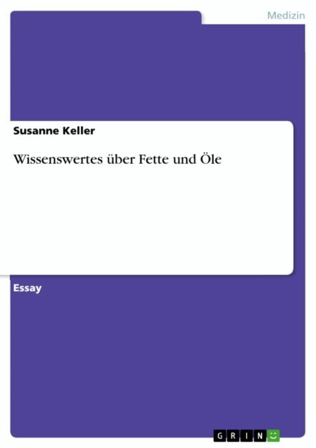 Susanne Keller - Wissenswertes uber Fette und Ole, E-bok