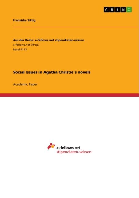 Franziska Sittig - Social Issues in Agatha Christie's novels, E-bok