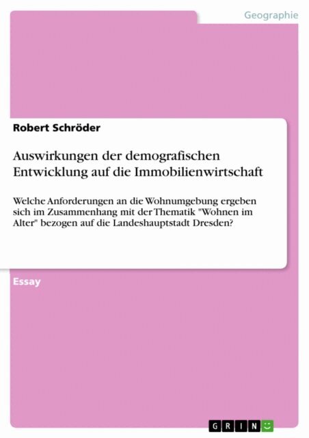 Robert Schroder - Auswirkungen der demografischen Entwicklung auf die Immobilienwirtschaft, E-bok