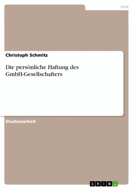Christoph Schmitz - Die personliche Haftung des GmbH-Gesellschafters, E-bok