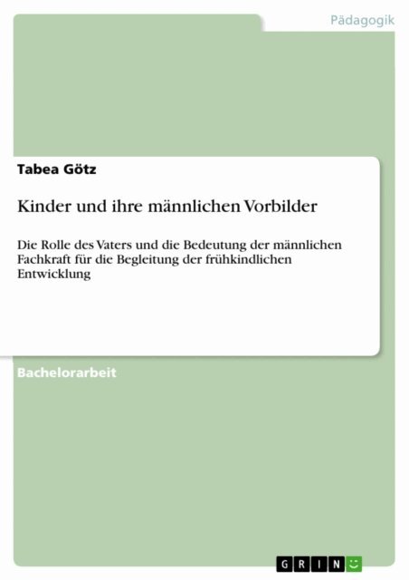 Tabea Gotz - Kinder und ihre mannlichen Vorbilder, E-bok