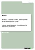 Von der Elternarbeit zur Bildungs-und Erziehungspartnerschaft