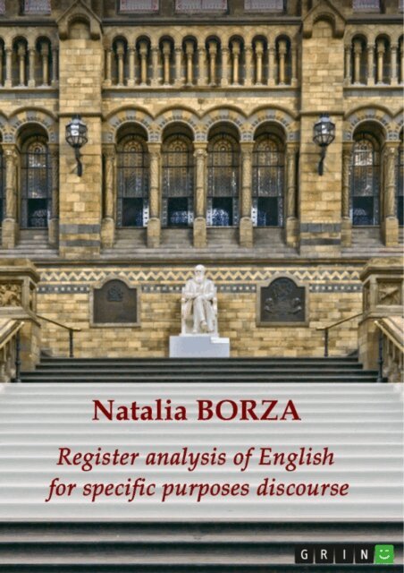 Natalia Borza - Register analysis of English for specific purposes discourse, E-bok