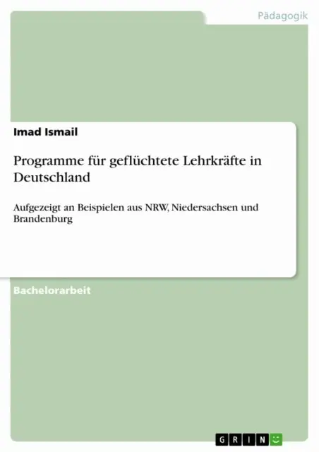 Imad Ismail - Programme für geflüchtete Lehrkräfte in Deutschland, E-bok. Tillgänglighet: Lägg i varukorg