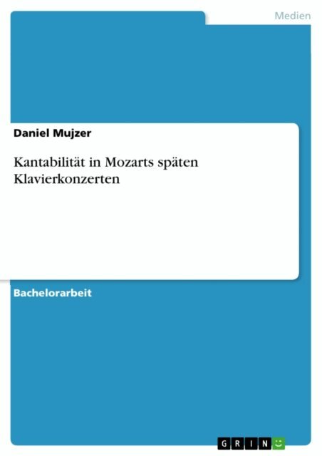 Daniel Mujzer - Kantabilitat in Mozarts spaten Klavierkonzerten, E-bok