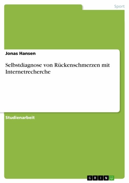 Jonas Hansen - Selbstdiagnose von Rückenschmerzen mit Internetrecherche, E-bok