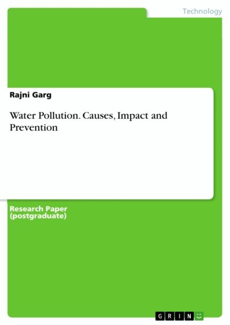 Rajni Garg - Water Pollution. Causes, Impact and Prevention, E-bok