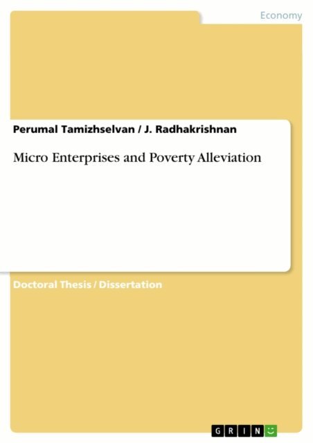 J. Radhakrishnan, Perumal Tamizhselvan - Micro Enterprises and Poverty Alleviation, E-bok
