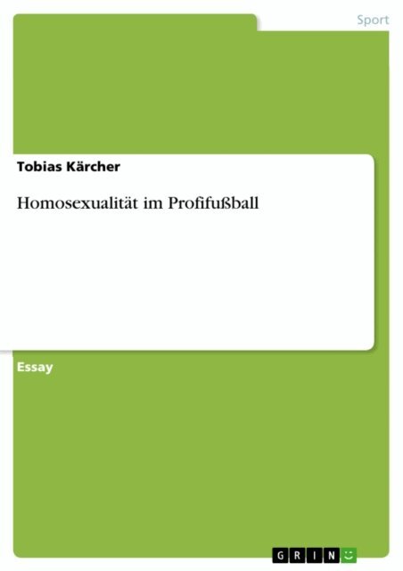 Tobias Karcher - Homosexualitat im Profifuball, E-bok