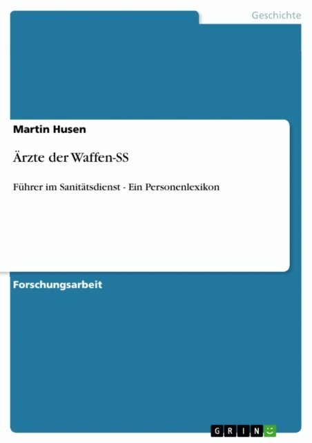 Martin Husen - Arzte der Waffen-SS, E-bok