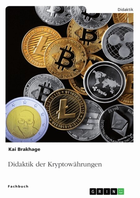 Kai Brakhage - Didaktik der Kryptowahrungen, E-bok