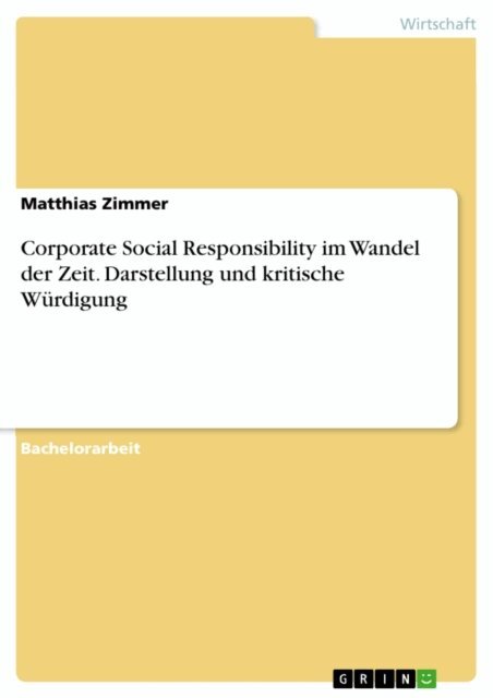 Matthias Zimmer - Corporate Social Responsibility im Wandel der Zeit. Darstellung und kritische Wurdigung, E-bok