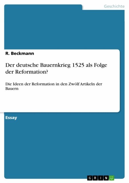 R. Beckmann - Der deutsche Bauernkrieg 1525 als Folge der Reformation?, E-bok. Tillgänglighet: Lägg i varukorg