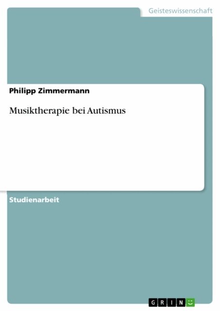 Philipp Zimmermann - Musiktherapie bei Autismus, E-bok