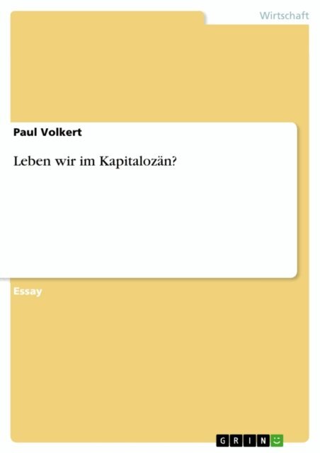 Paul Volkert - Leben wir im Kapitalozän?, E-bok