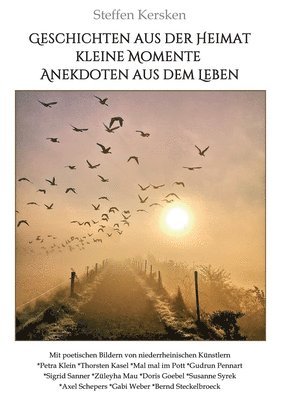 Steffen Kersken - Geschichten aus der Heimat!: Kleine Momente und Anekdoten aus dem Leben, Häftad