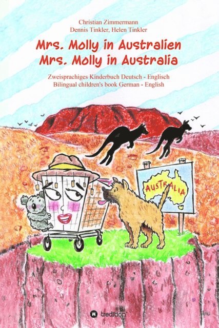 Christian Zimmermann - Mrs. Molly in Australien/ Mrs. Molly in Australia, E-bok
