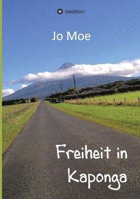 Jo Moe - Freiheit in Kaponga, Häftad
