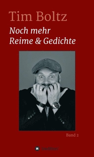 Tim Boltz - Noch mehr Reime & Gedichte, E-bok